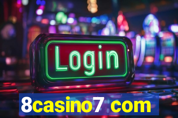 8casino7 com